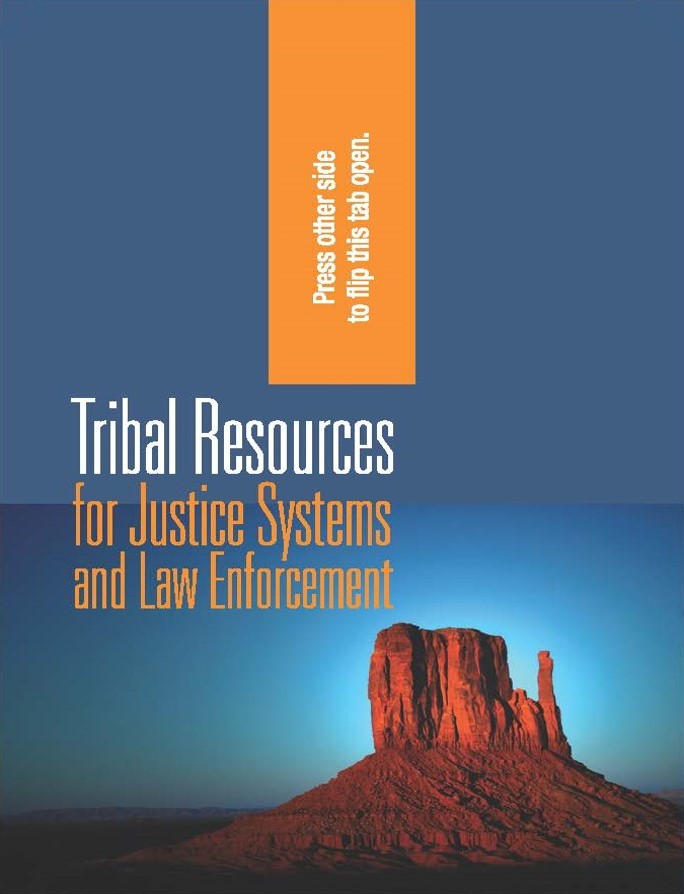 Tribal Resources for Justice Systems and Law Enforcement