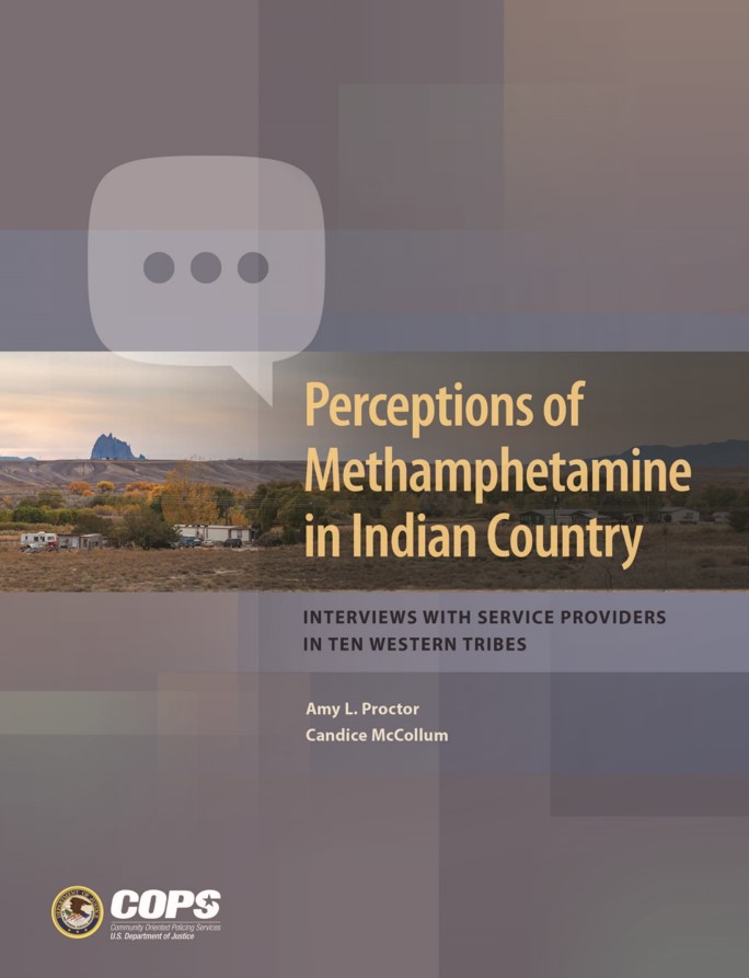 Perceptions of Methamphetamine in Indian Country: Interviews with Service Providers in Ten Western Tribes