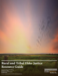 Rural and Tribal Elder Justice Resource Guide