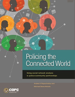 Policing the Connected World: Using Social Network Analysis in Police-Community Partnerships